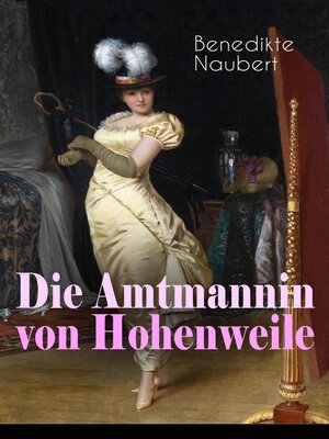 cover image of Die Amtmannin von Hohenweile
